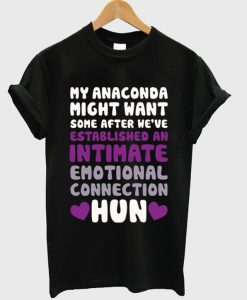 my anaconda quotes T Shirt