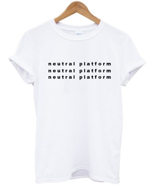 neutral platform T Shirt