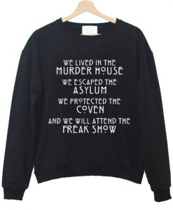 Murder House Normal People Scare Me Sweatshirt