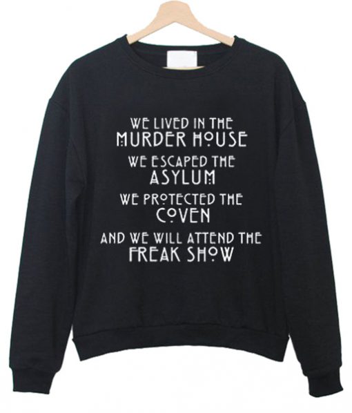 Murder House Normal People Scare Me Sweatshirt