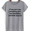 Sarcastic T-shirt