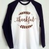 Thankful raglan T shirt