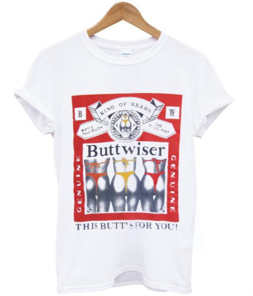 buttwiser t shirt.jpg