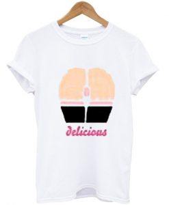 delicious funny t shirt