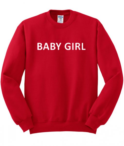 Baby Girl Font Sweatshirt