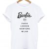 Barbie paris london newyork milan T-shirt.jpg