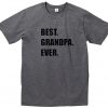 Best grandpa ever t-shirt.jpg