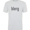 Blerg t-shirt.jpg