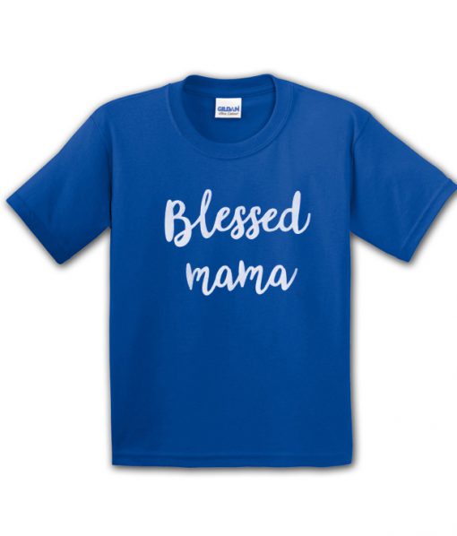 Blessed Mama T-Shirt