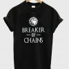 Breaker of chains t-shirt.jpg
