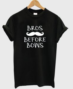 Bros before bows t-shirt.jpg