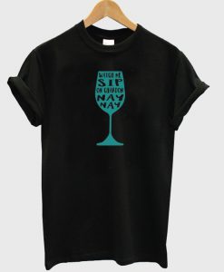 Chardonay Wine T-shirt.jpg
