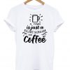 Coffee Quotes T-shirt.jpg