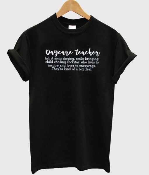 Daycare teacher T-shirt