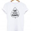 Eat more plants t-shirt