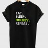 Eat Sleep Hockey Repeat T-shirt