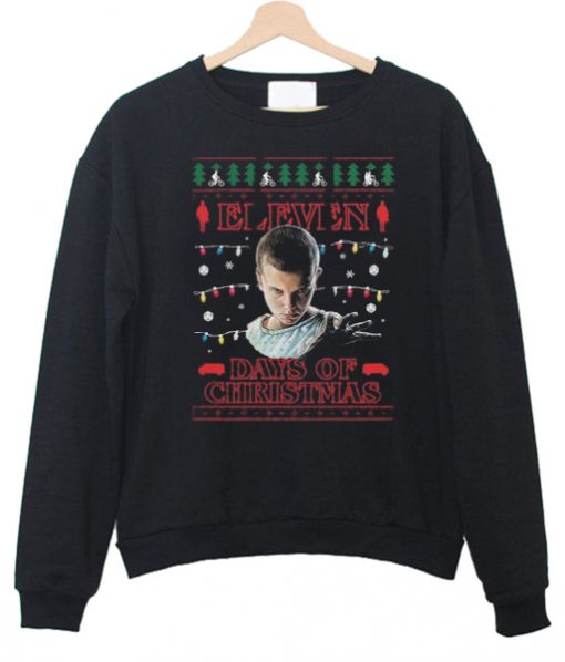 Eleven Days Of Christmas Sweatshirt