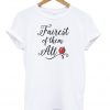 Fairest of them all t-shirt