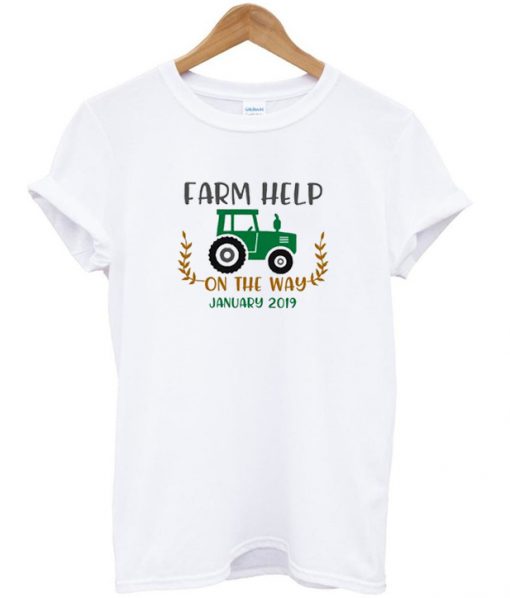 Farm help t-shirt