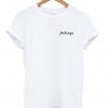 Feelings T-shirt