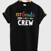 First Grade Crew T-shirt