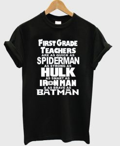 First grade teacher t-shirt