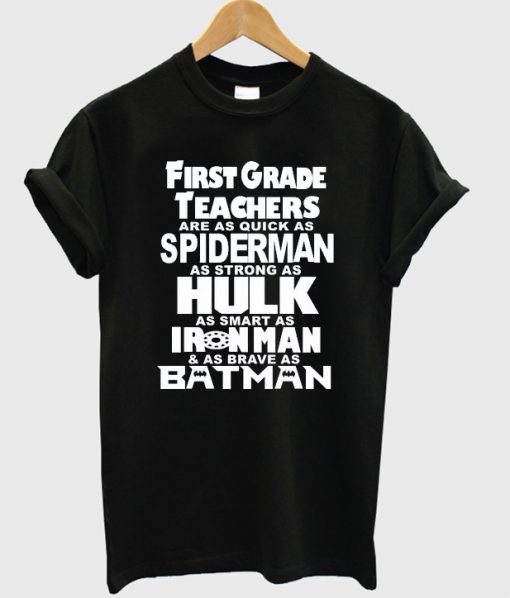 First grade teacher t-shirt