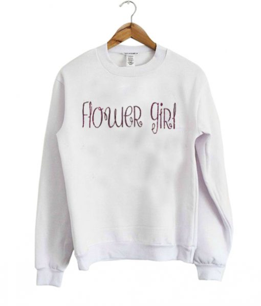 Flower girl sweatshirt