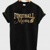 Football mom t-shirt