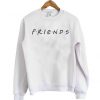 FRIENDS Sweatshirt