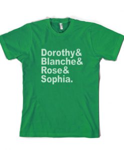 GOLDEN GIRLS THE Names inspired t-shirt