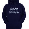 Good Vibes Hoodie