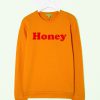 Honey sweatshirt