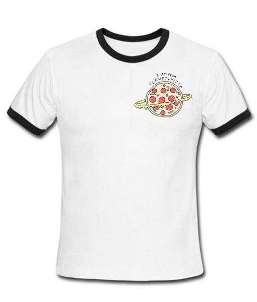 I Am From Planet Pizza Ringer t Shirt