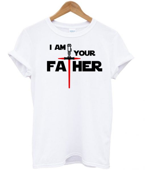 I am Your Father T-shirt