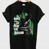 In Space No One Can Hear You Scream tshirt