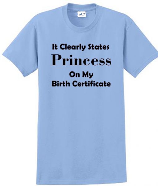 It clearly states princess on my birthday t-shirt