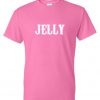 JellyPink T-shirt