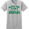 Kiss me I'm pretending to be Irish t shirt