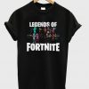 Legends of fortinite t-shirt