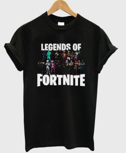 Legends of fortinite t-shirt