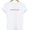 Let Love Win T-shirt