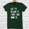Let'shear it for the boys t-shirt