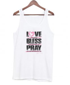 Love Bless Pray Tanktop