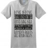 Love is Love Black Lives Matter T-shirt