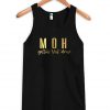 MOH gettin shit done tanktop