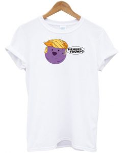 Member trump t-shirt