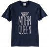 Moan Queen t-shirt