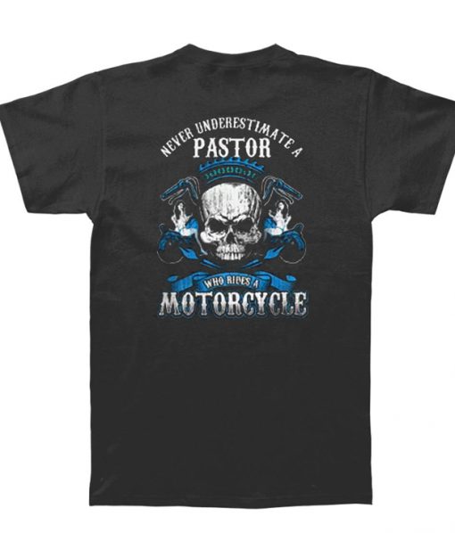Never Underestimate Who Rides A Motorcycle Back T-shirt