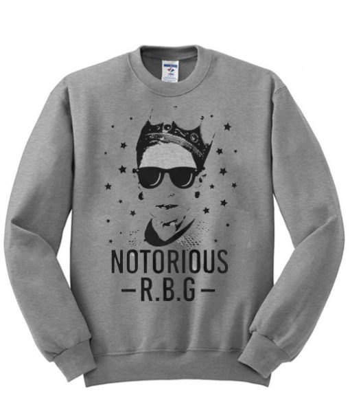 Notorius RBG Sweatshirt